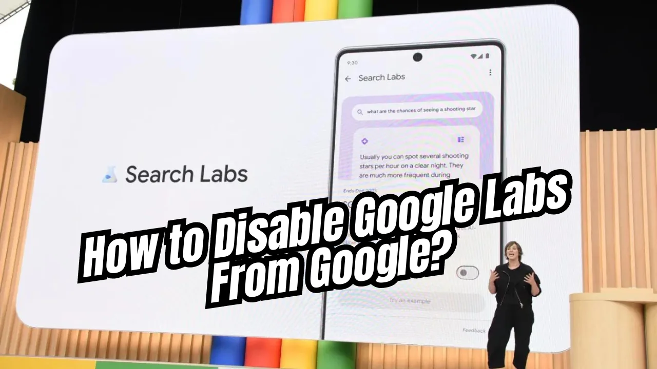 How to Easily Disable Google Search Labs (2024)