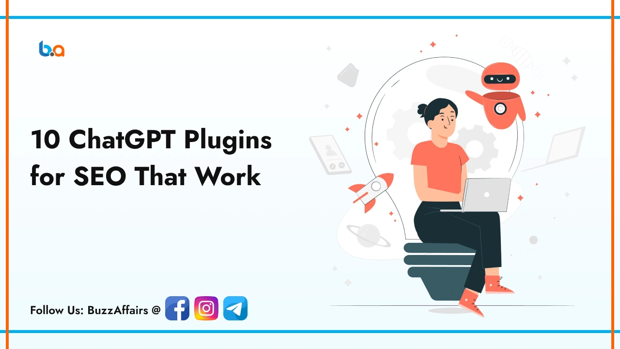 10 ChatGPT Plugins for SEO That Work
