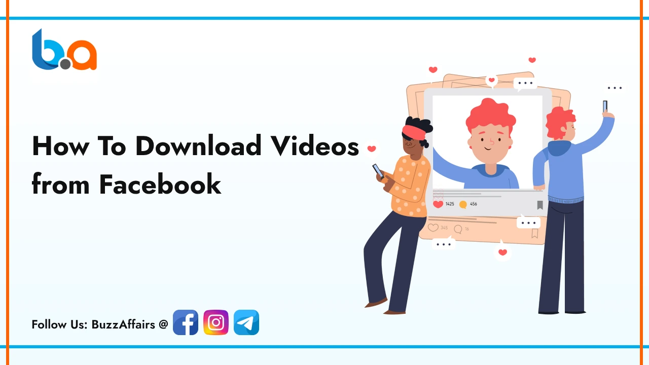 How To Download Videos from Facebook (Updated)