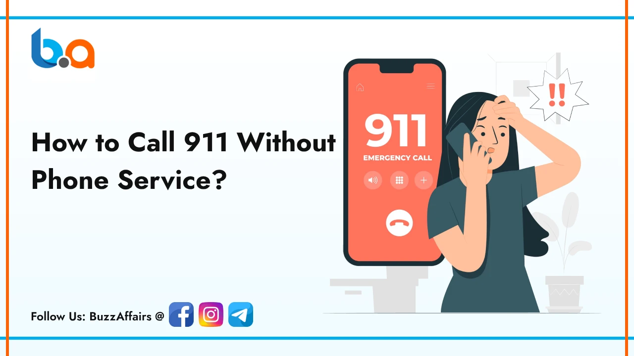 How to Call 911 Without Phone Service_