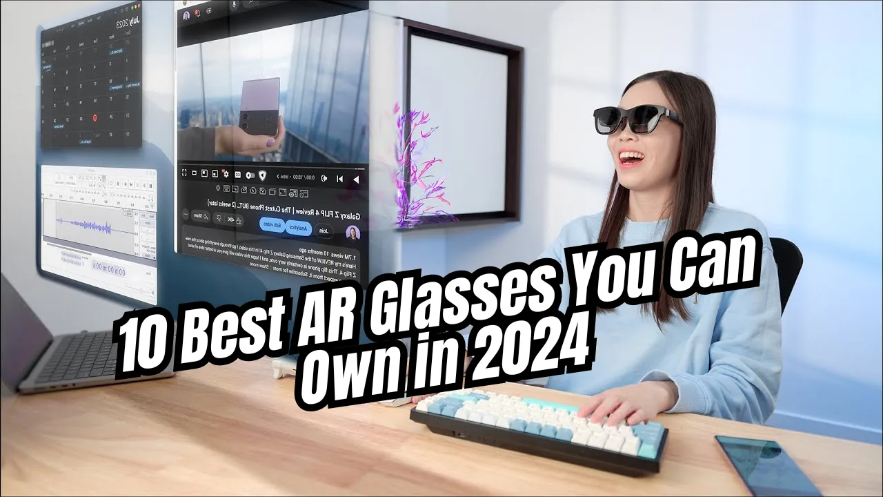 10 Best AR Glasses You Can Own in 2024