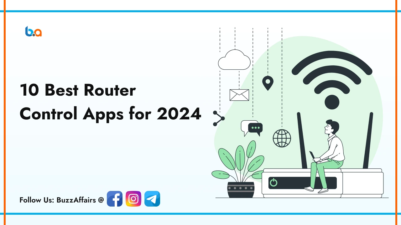 10 Best Router Control Apps for 2024